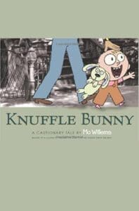 Knuffle Bunny - A Cautionary Tale