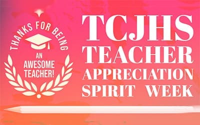 Teacher Appreciation Week at TCJHS